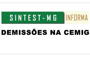Demissão em massa na CEMIG fere Acordo Coletivo de Trabalho
